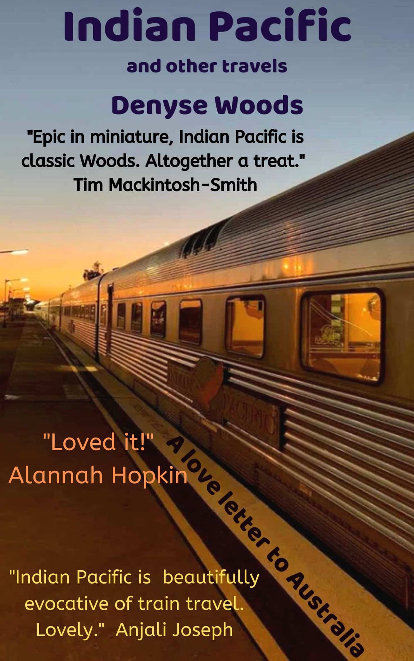 Indian Pacific and other travels